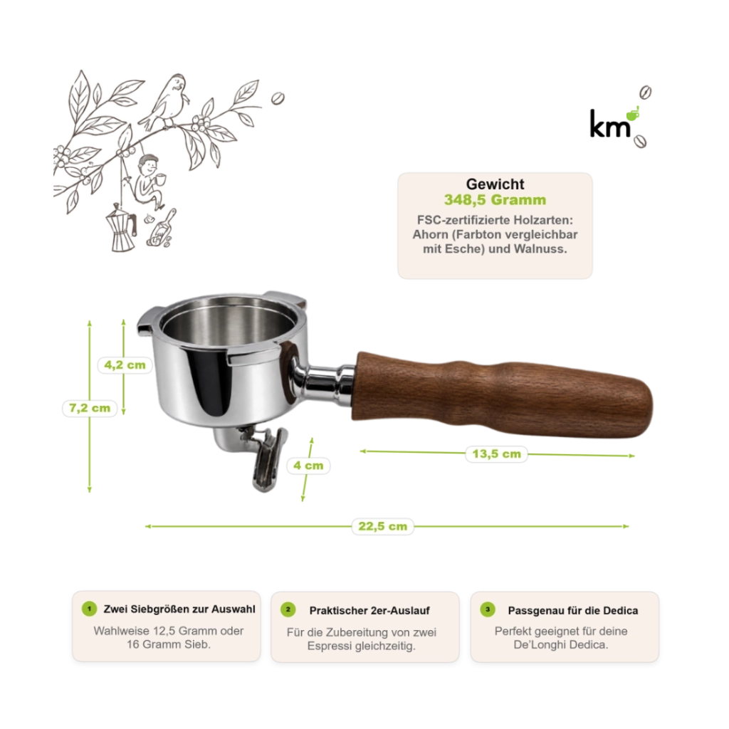 Kaffeemacher Siebträger für DeLonghi Dedica mit 2er-Auslauf und dunklem Holzgriff, 22,5 cm Gesamtlänge, 13,5 cm Grifflänge und 348,5 g Gewicht. Mit FSC-zertifiziertem Ahorn- oder Walnussholz, zwei Siebgrößen für 12,5 g oder 16 g Kaffee und 2er-Auslauf zur gleichzeitigen Zubereitung von zwei Espressi.